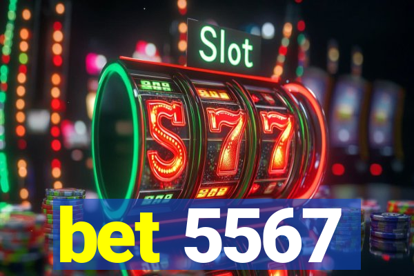 bet 5567